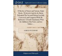 Samuel Pufendor Of the law of Nature and Nations. Eight Books (Copertina rigida)