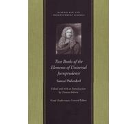 Samuel Pufendor Two Books of the Elements of Universal Jurisprudenc (Tascabile)
