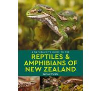 Samuel Purdie A Naturalist's Guide to the Reptiles & Amphibians Of N (Tascabile)
