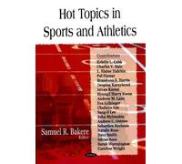 Samuel R Bakere Hot Topics in Sports & Athletics (Copertina rigida)