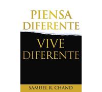 Samuel R Chand Piensa Diferente, Vive Diferente (Tascabile)