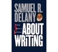 Samuel R. Delany About Writing (Tascabile)