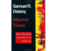 Samuel R. Delany Shorter Views (Tascabile)