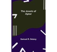 Samuel R Delany The Jewels of Aptor (Tascabile)