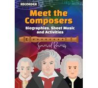 Samuel Ramos Meet the Composer for Recorder (Tascabile)