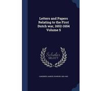 Samuel Rawson 1 Letters and Papers Relating to the First Dutc (Copertina rigida)