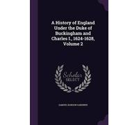 Samuel Rawson G A History of England Under the Duke of Buckin (Copertina rigida)