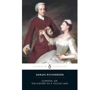 Samuel Richardson Clarissa, or the History of A Young Lady (Tascabile)