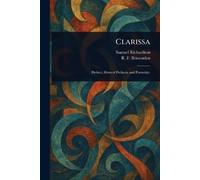Samuel Richardson R F (Robert Francis) Brissenden Clarissa (Tascabile)
