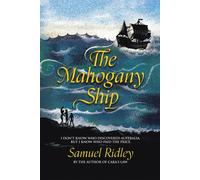 Samuel Ridley The Mahogany Ship (Tascabile)