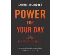 Samuel Rodrigue Power for Your Day Devotional - 45 Days to Fi (Copertina rigida)