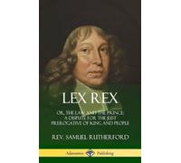 Samuel Rutherford Lex Rex (Copertina rigida)