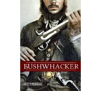Samuel S Hildebrand Bushwhacker (Tascabile)