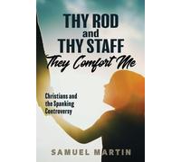 Samuel S Martin Thy Rod and Thy Staff They Comfort Me (Tascabile)