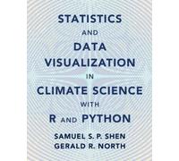 Samuel S. P. Sh Statistics and Data Visualization in Climate (Copertina rigida)