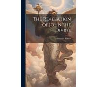 Samuel S Ralston The Revelation of John the Divine (Copertina rigida)