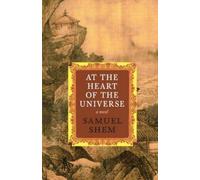 Samuel Shem At the Heart of the Universe (Copertina rigida)