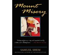 Samuel Shem Mount Misery (Tascabile)