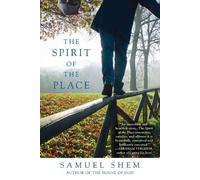 Samuel Shem The Spirit of the Place (Tascabile)