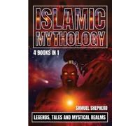 Samuel Shepherd Islamic Mythology (Tascabile)
