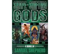 Shape-Shifting Gods: Proteus, Maui, Kali & Odin