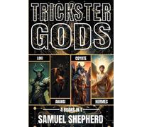 Samuel Shepherd Trickster Gods (Tascabile)
