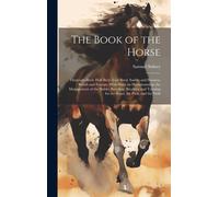 Samuel Sidney The Book of the Horse (Copertina rigida)