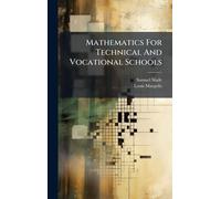 Samuel Slade Louis Mathematics For Technical And Vocational (Copertina rigida)