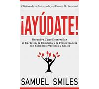 Samuel Smiles ¡Ayúdate (Tascabile)