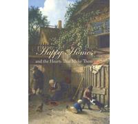 Samuel Smiles Happy Homes and the Hearts That Make Them (Copertina rigida)