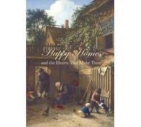 Samuel Smiles Happy Homes and the Hearts That Make Them (Tascabile)