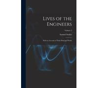 Samuel Smiles Lives of the Engineers (Copertina rigida)