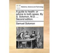 Samuel Solomon A guide to health (Tascabile)