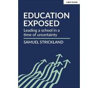 Samuel Strickland Education Exposed (Tascabile)