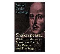 Samuel Taylor C Shakespeare, with Introductory Matter on Poetry, the (Tascabile)