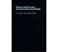 Samuel Taylor Theory and Practice of Community Social Work (Copertina rigida)