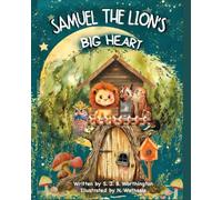 SAMUEL THE LION'S BIG HEART