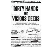 Samuel Totten Dirty Hands and Vicious Deeds (Tascabile)