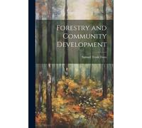 Samuel Trask Dana Forestry and Community Development (Tascabile)