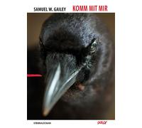 Samuel W. Gailey Andrea Stumpf Komm mit mir (Tascabile)