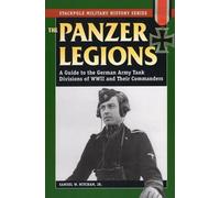Samuel W. Mitcham Jr. Panzer Legions (Tascabile)