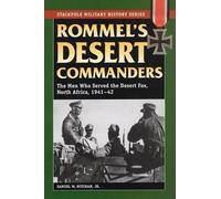 Samuel W. Mitcham Jr. Rommel'S Desert Commanders (Tascabile)