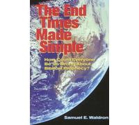 Samuel Waldron End Times Made Simple (Tascabile)