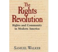 Samuel Walker The Rights Revolution (Copertina rigida)