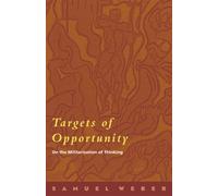 Samuel Weber Targets of Opportunity (Copertina rigida)