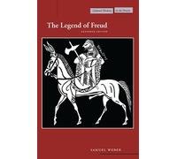Samuel Weber The Legend of Freud (Tascabile) Cultural Memory in the Present