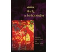 Samuel Weber Violence, Identity, and Self-Determination (Tascabile)