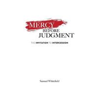 Samuel Whitefield Mercy Before Judgment (Tascabile)