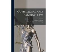 Samuel Williston Commercial and Banking Law (Tascabile)