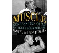 Samuel Wilson Fussell Muscle (Tascabile)